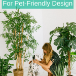Using Artificial Plants and Flowers For Pet-Friendly Design