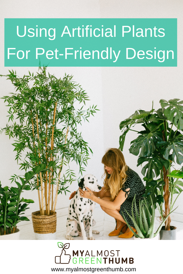 Using Artificial Plants and Flowers For Pet-Friendly Design