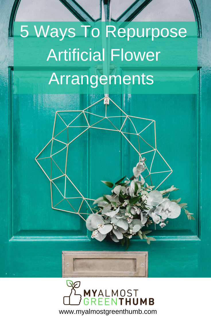 5 Ways To Repurpose Artificial Flower Arrangements