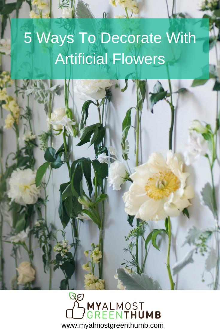 5 ways to decorate with artificial flowers